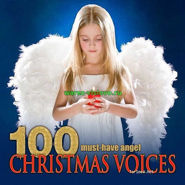 VA - 100 Must-Have Angel Christmas Voices (2016)