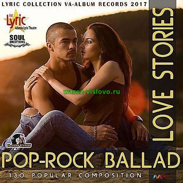 VA - Pop-Rock Ballad: Love Stories (2017)