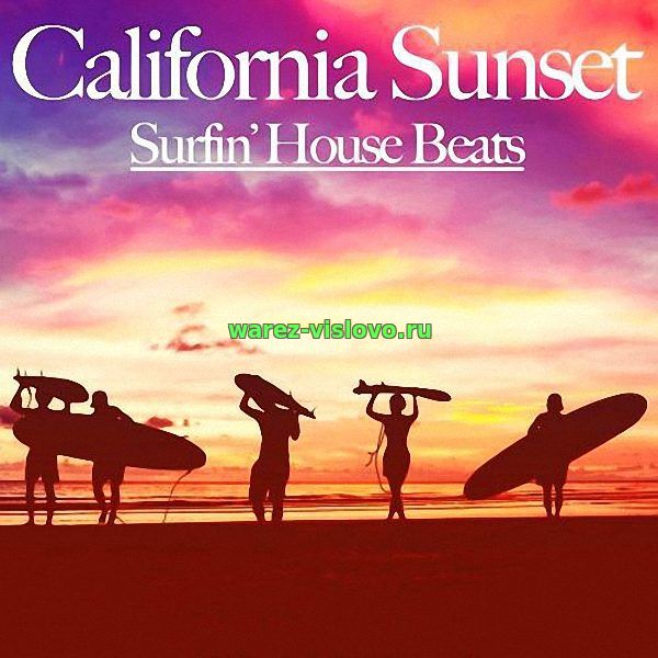 VA - California Sunset (2017)