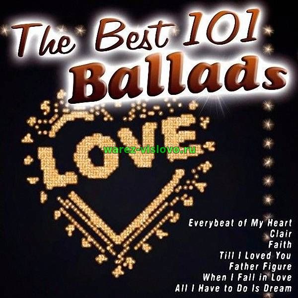 VA - The Best 101 Love Ballads (2017)