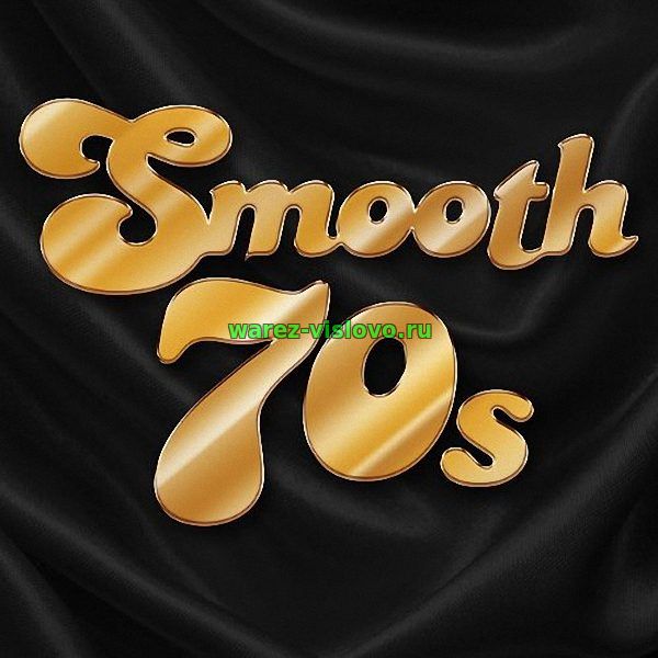 VA - Smooth 70s (2017)