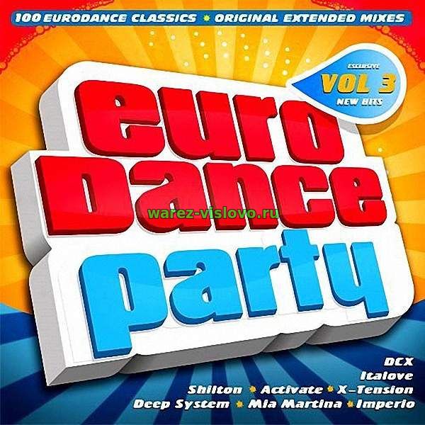 VA - Euro Dance Party Vol.3 (2017)