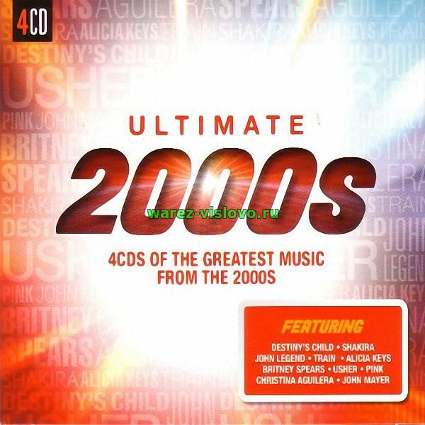 VA - Ultimate 2000s (4CD) (2016)