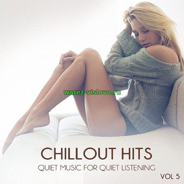 VA - Chillout Hits Vol.5 (2017)