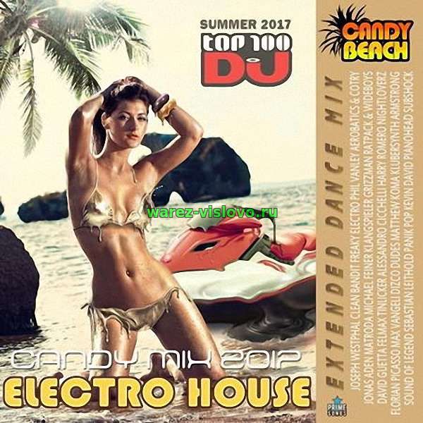 VA - Electro House Candy Beach (2017)