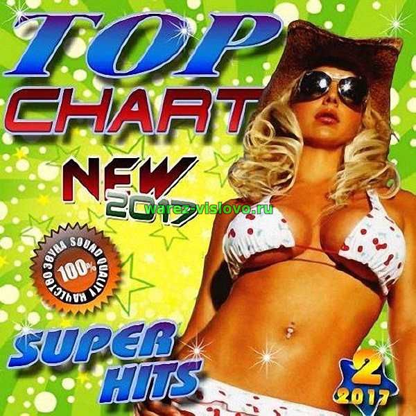 VA - Top Chart 2 Super hits (2017)