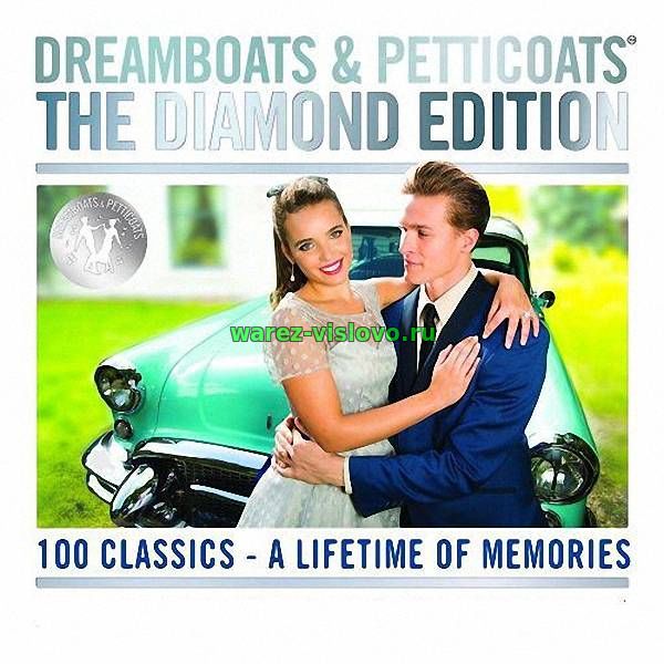 VA - Dreamboats And Petticoats - The Diamond Edition [4CD] (2017)