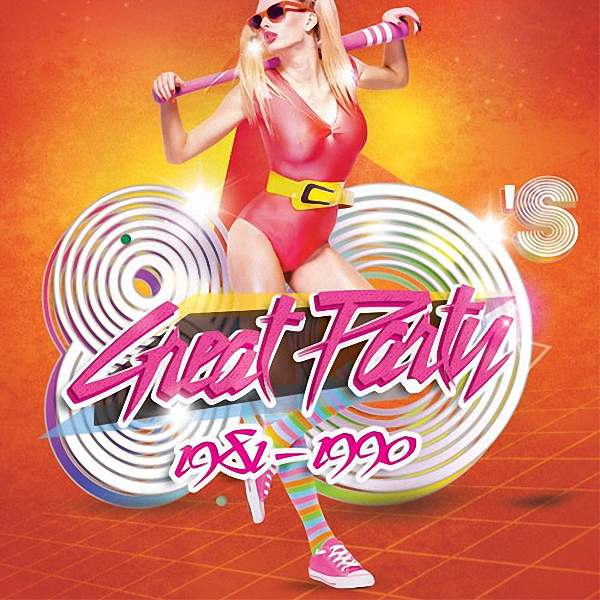 VA - 80's Great Party (2018)