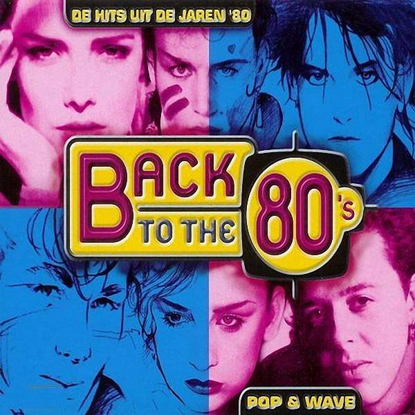 VA - Back To The 80'S (2018)