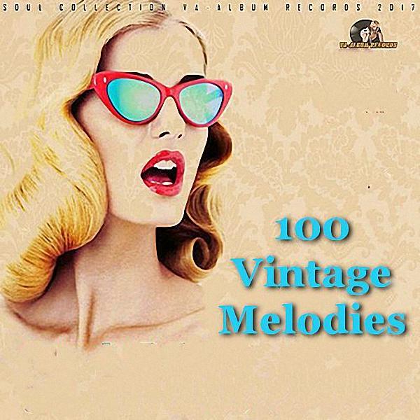 VA - 100 Vintage Melodies (2018)