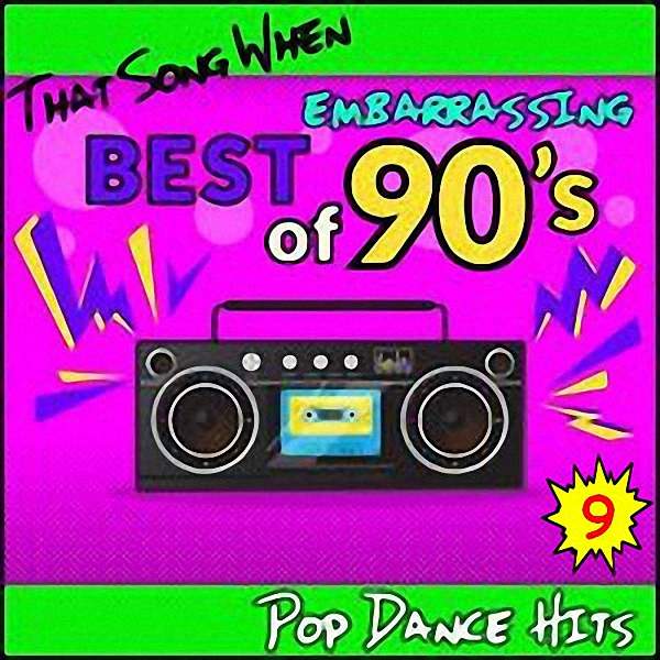 VA - Best Of 90`s Original Hits (Vol.9) (2018)