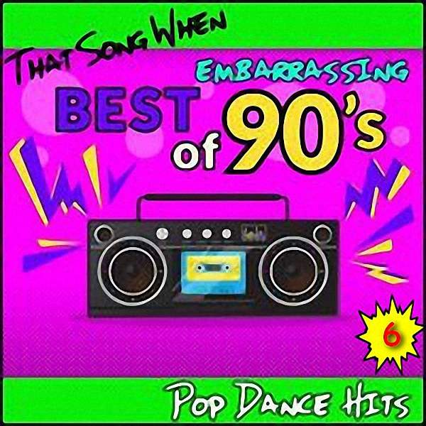 VA - Best Of 90`s Original Hits (Vol.6) (2018)