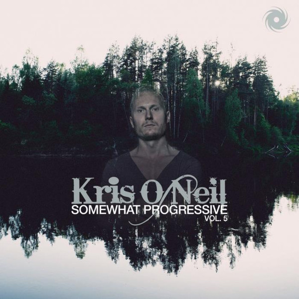 Kris O'neil - Somewhat Progressive Vol. 5 (2018)