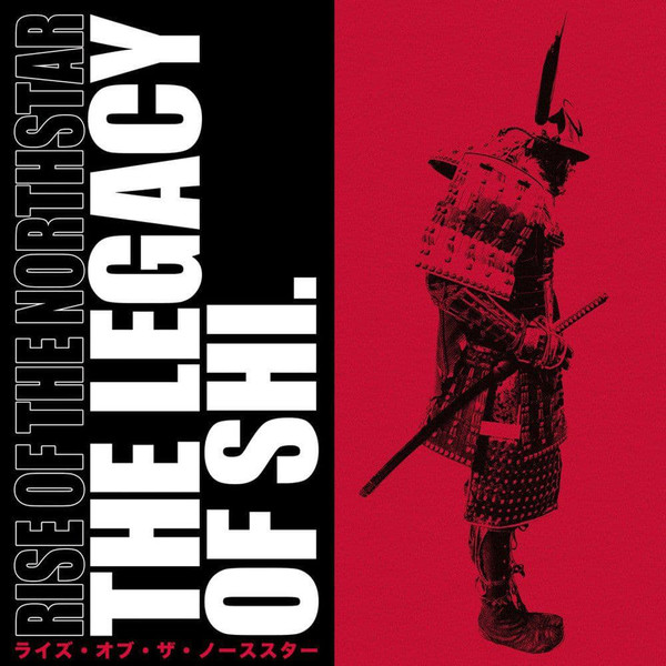 Rise Of The Northstar - The Legacy Of Shi (2018)