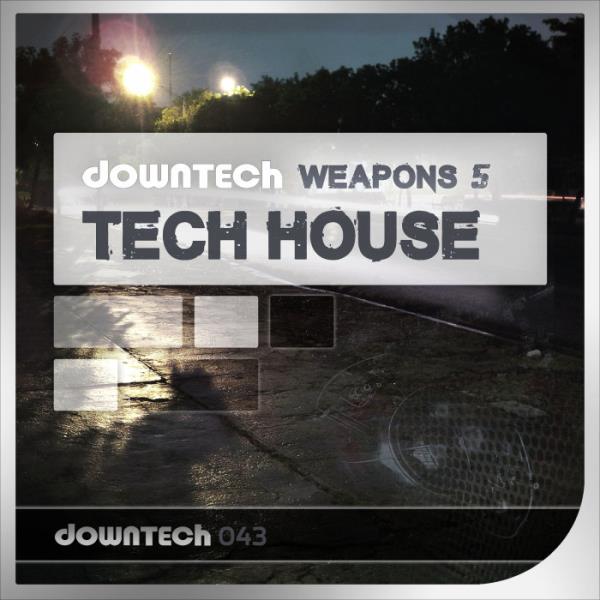 Downtech Weapons 5: Tech House (2018)