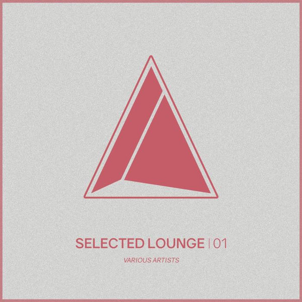 Selected Lounge, Vol.01 (2018)