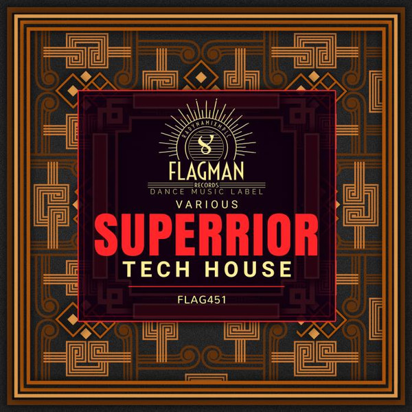 Superrior Tech House (2018)