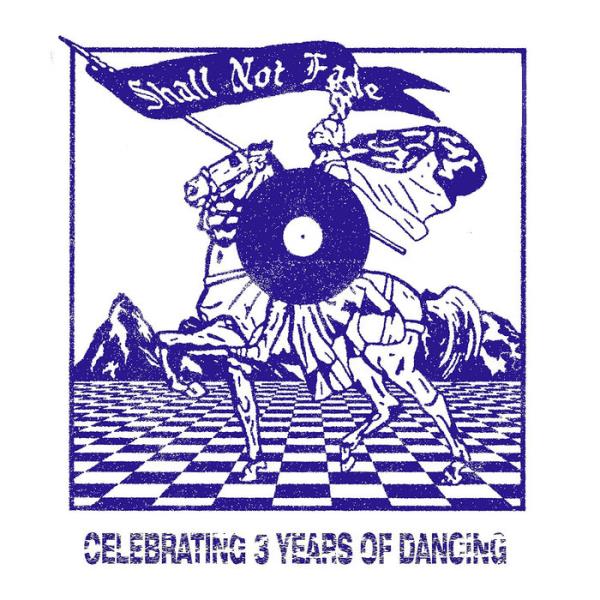 Shall Not Fade - 3 Years of Dancing (2018)