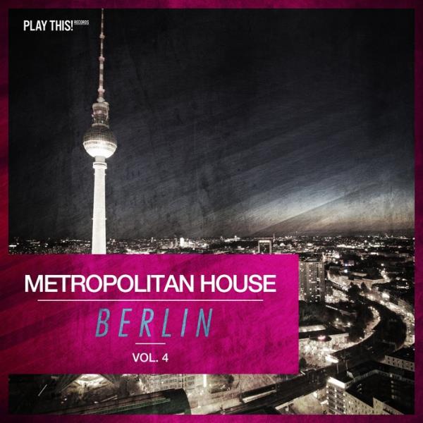 Metropolitan House: Berlin, Vol. 4 (2018)