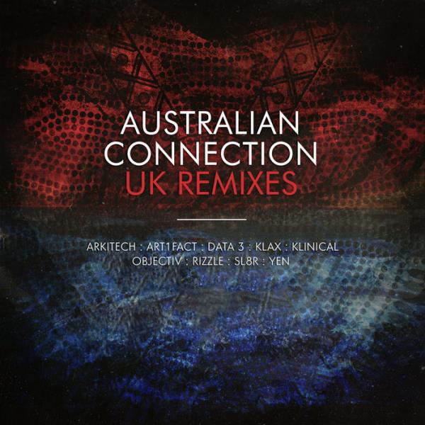 Australian Connection: UK Remixes (2019)