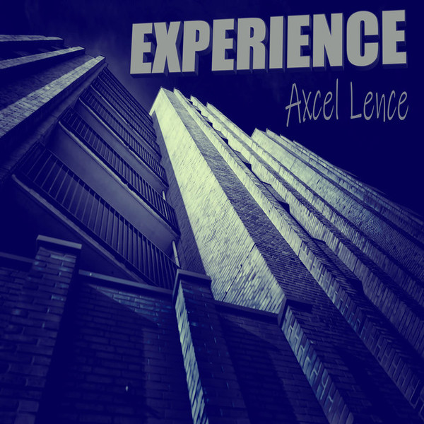 Axcel Lence - Experience (2019)