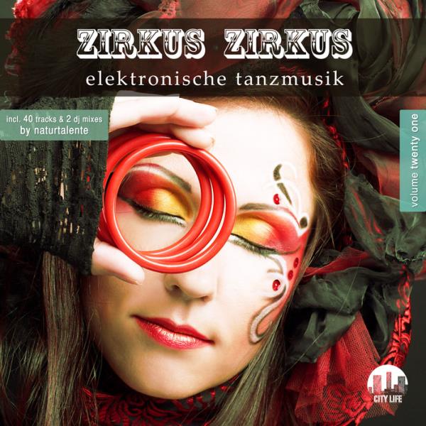 Zirkus Zirkus, Vol. 21: Elektronische Tanzmusik (2019) FLAC