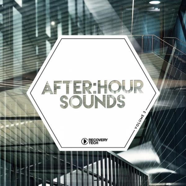 Recovery Tech: After:Hour Sounds, Vol. 3 (2019)