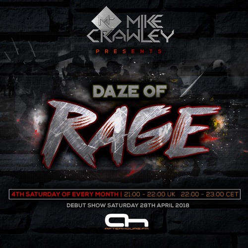 Mike Crawley & Chris Blaylock - Daze of Rage 012 (2019-03-23)