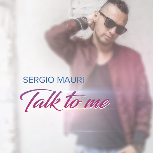 Sergio Mauri - Talk to Me (2019)