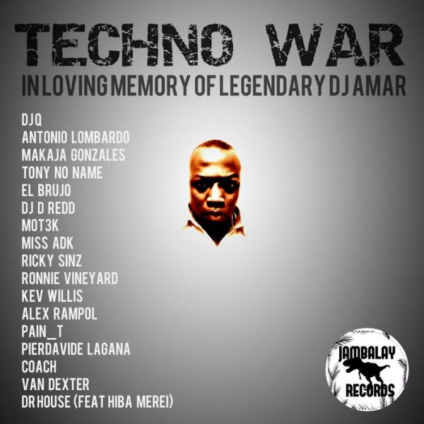 Techno War (In Loving Memory of Legendary DJ Amar) (2019)