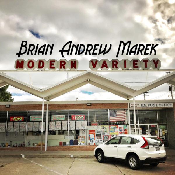 Brian Andrew Marek - Modern Variety (2019) FLAC