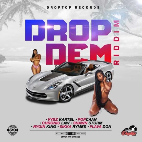 Drop Dem Riddim (2019)