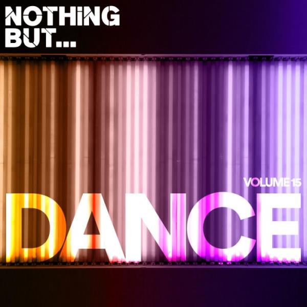 Nothing But... Dance, Vol. 15 (2019)