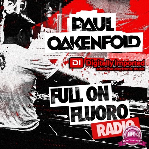 Paul Oakenfold - Full On Fluoro 098