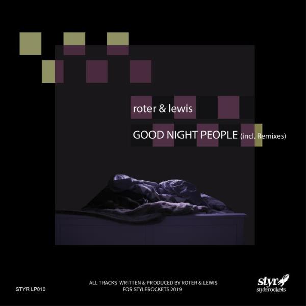 Roter & Lewis - Good Night People (Incl. Remixes) (2019)