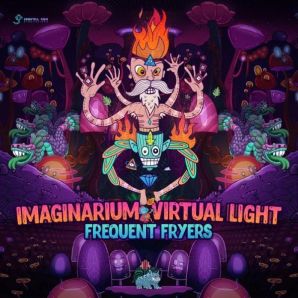 Imaginarium Vs. Virtual Light - Frequent Fryers (2019)