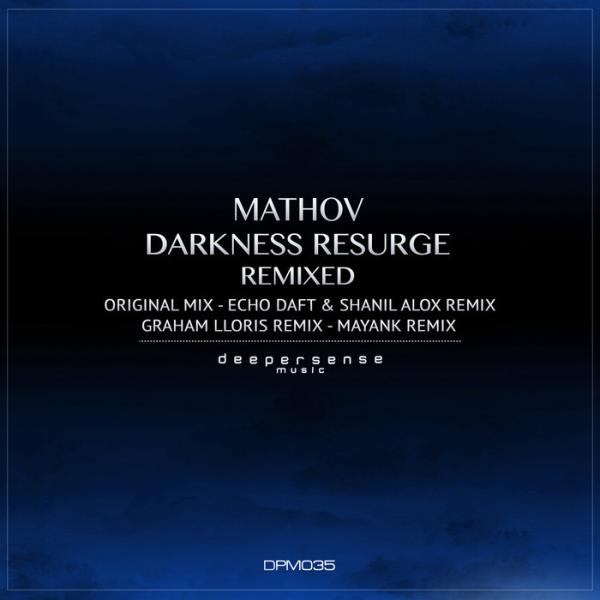 Mathov - Darkness Resurge (Remixed) (2019)