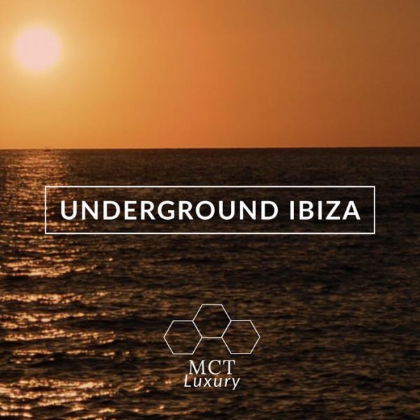 MCT Luxury - Underground Ibiza (2019)