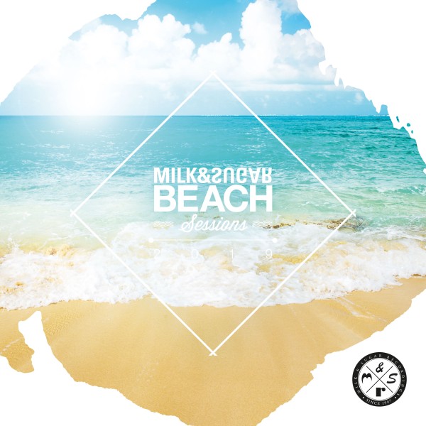 Milk & Sugar Recordings: Milk & Sugar - Beach Sessions 2019 (2019) FLA