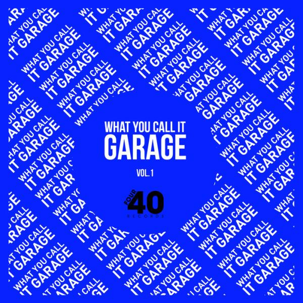 What You Call It Garage? (2019)