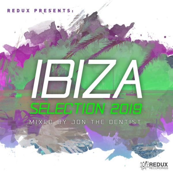 Redux Ibiza Selection 2019 (Mixed By Jon the Dentist) (2019)