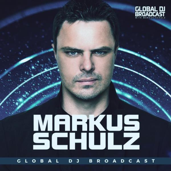 Markus Schulz & Cosmic Gate - Global DJ Broadcast (2019-08-29)