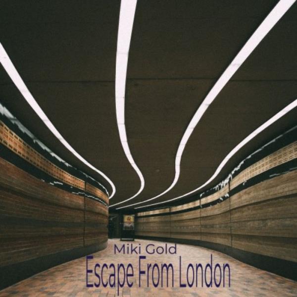 Miki Gold - Escape from London (Urban Nigth) (2019)