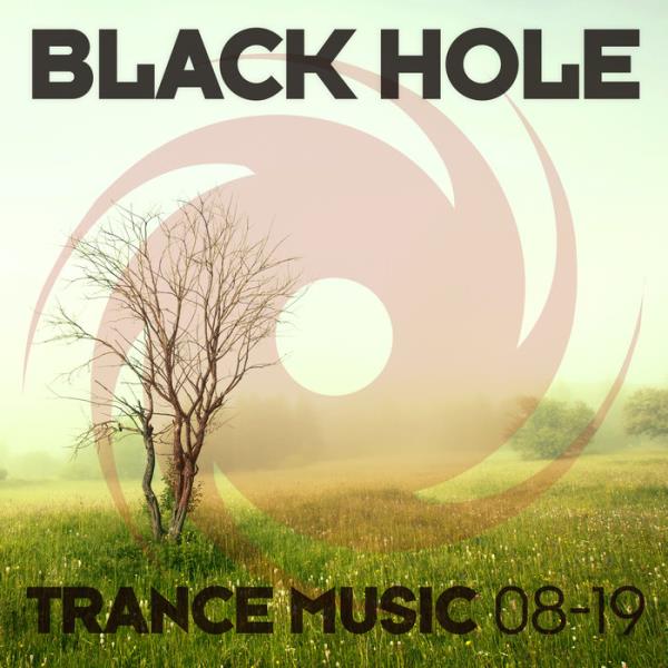 Black Hole Recordings: Black Hole Trance Music 08-19 (2019) FLAC