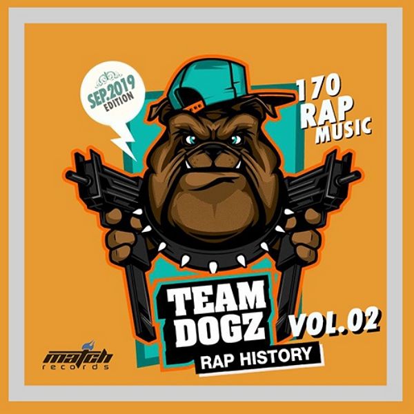 Team Dogz: Rap History Vol. 02