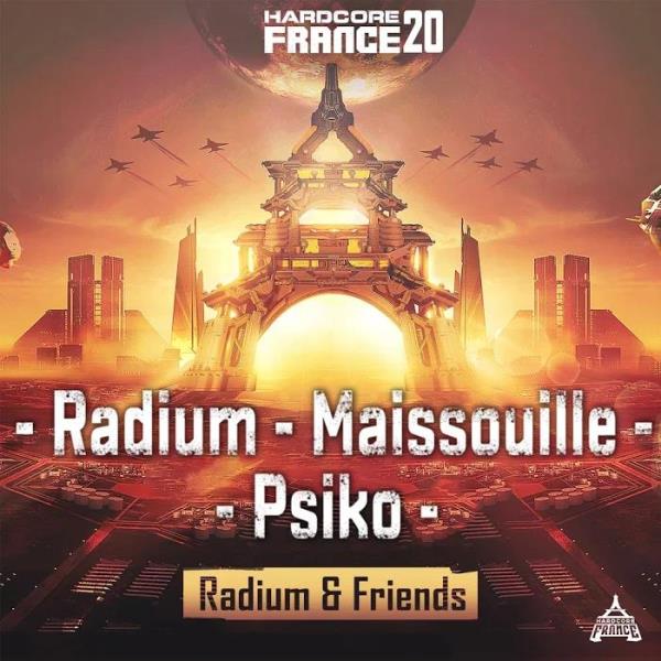 Psiko - Hardcore France 20 - Radium & Friends (2019)