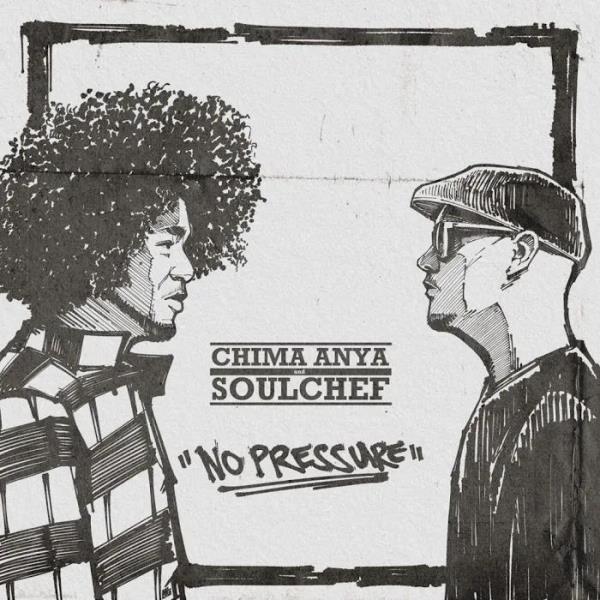 Chima Anya, SoulChef - No Pressure (2019)