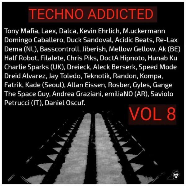 Techno Addicted Vol 8 (2019)