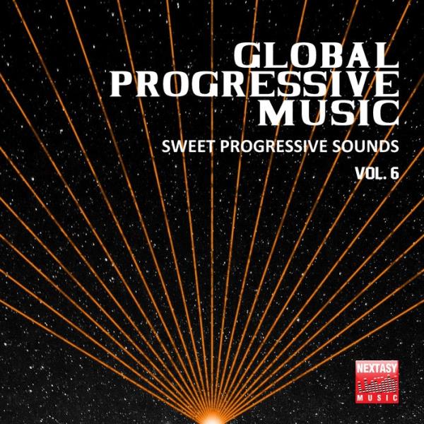 Global Progressive Music, Vol. 6 (Sweet Progressive Sounds) (2019)