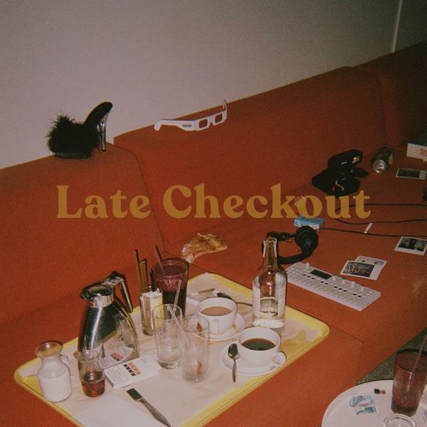 Chris Lorenzo - Late Checkout (2019)